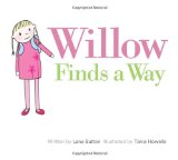 Willow Finds a Way is an anti bullying picture book