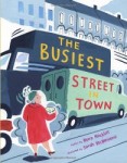 The Busiest Street in Town - A Picture Book that Looks at Social Responsibility 