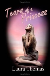 Tears of a Princess by Laura Thomas