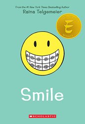 A Middle Grade Teacher's To Be Read List Smile by Raina Telgemeier