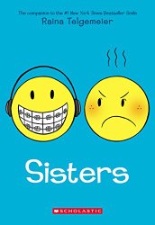 best books for middle grades Including Sisters by Raina Telgemeier