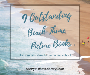 9 Picture Books about visiting the beach and shoreline creatures from Storytime Standouts