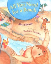 Beach theme picture books including All You Need for a Beach written by Alice Shertle and illustrated by Barbara Lavallee