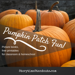 Pumpkin patch theme picture books and printables for homeschool and kindergarten