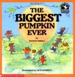 The Biggest Pumpkin Ever written by Steven Kroll and illustrated by Jeni Bassett is recommended in Storytime Standouts Pumpkin Patch Theme