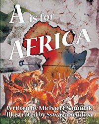 A is for Africa by Michael Samulak