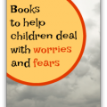 Explore these picture books with fearful children.