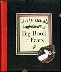 Little Mouse's Big Book of Fears is a story that can be used to explore themes of worries and fears