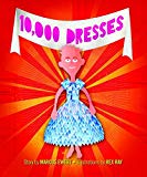 10,000 Dresses is a picture book that Challenges Gender Stereotypes