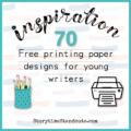 70 Downloadable Printing Pages from StorytimeStandouts.com