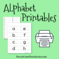 Printables Alphabets for Home and School from StorytimeStandouts