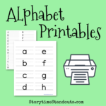 Printables Alphabets for Home and School from StorytimeStandouts