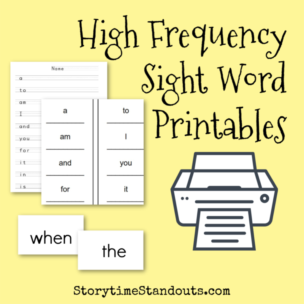 Storytime Standouts shares High Frequency Sight Word Printables for Beginning Readers