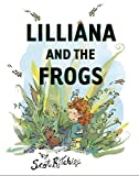 Lilliana and the Frogs by Scot Ritchie